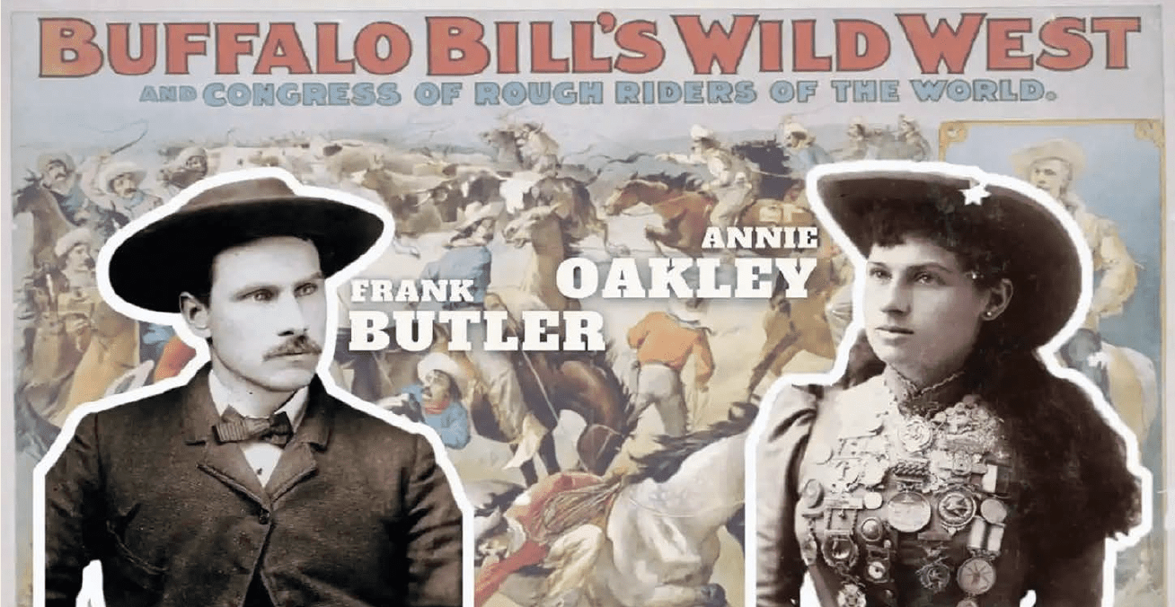 billboard for Buffalo Bill's Wild West Show featuring images of Frank Butler and Annie Oakley.