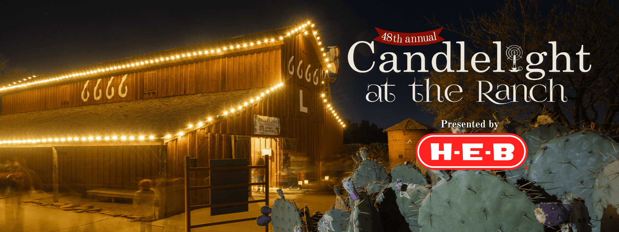 The historic Four Sixes barn lit with Christmas lights. Text reads: the 48th Candlelight at the Ranch presented by HEB